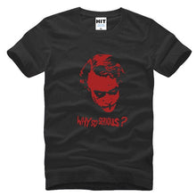 Load image into Gallery viewer, Joker "Why So Serious" T Shirt