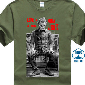 Joker Life Is A Big Joker T Shirt
